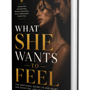 What She Wants to Feel